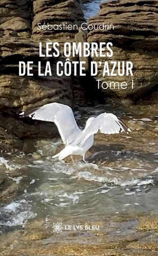coudrin-sebastien-les-ombres-de-la-cote-d-azur-tome-1_0