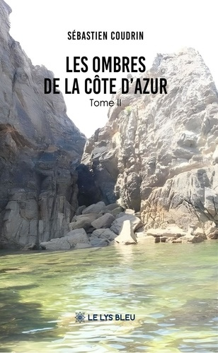 coudrin-sebastien-les-ombres-de-la-cote-d-azur-tome-ii_0