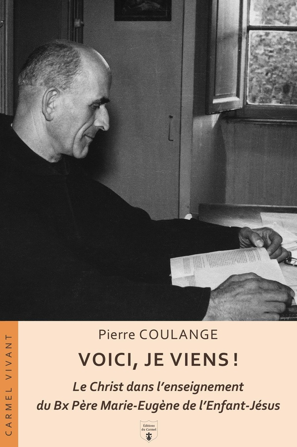 coulange-pierre-voici-je-viens-le-christ-dans-l-enseignement-du-bx-pere-marie-eugene_0
