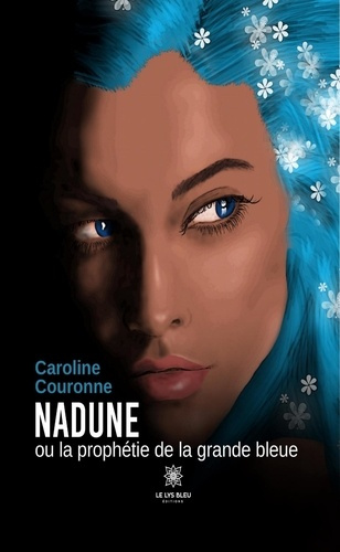 couronne-caroline-nadune-ou-la-prophetie-de-la-grande-bleue_0