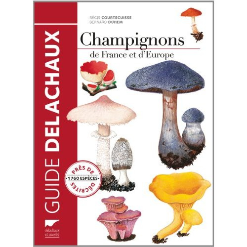 courtecuisse-regis-3b-duhem-bernard-champignons-de-france-et-d-europe_0