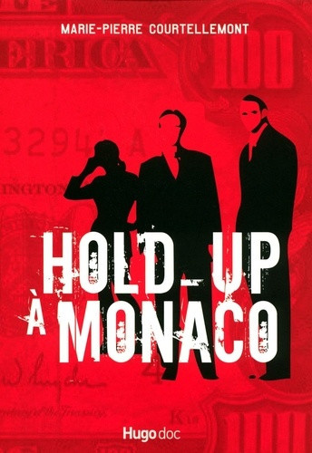 courtellemont-marie-pierre-hold-up-a-monaco_0