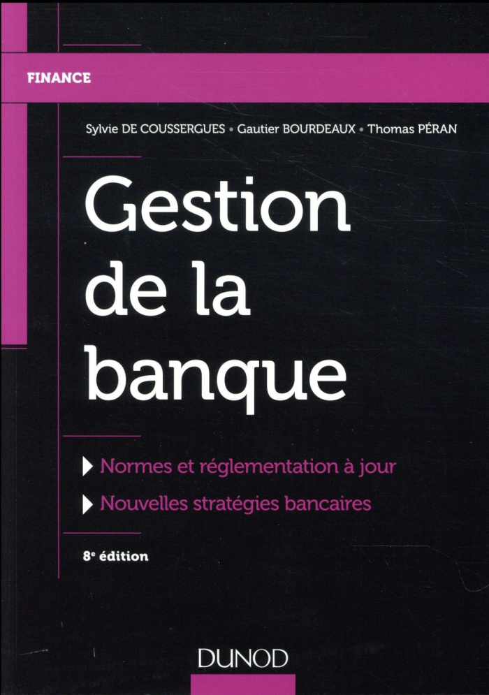 coussergues-sylvie-de-3b-bourdeaux-gautier-3b-peran-gestion-de-la-banque-du-diagnostic-a-la-strategie-8e-edition_0