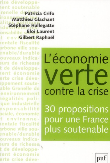 crifo-patricia-3b-glachant-matthieu-3b-hallegatte-st-l-economie-verte-contre-la-crise-30-propositions-pour-une-france-plus-soutenable_0
