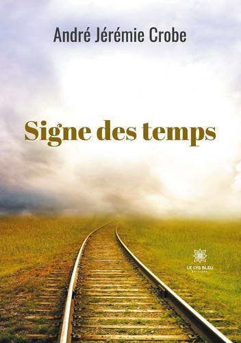 crobe-andre-jeremie-signe-des-temps_0
