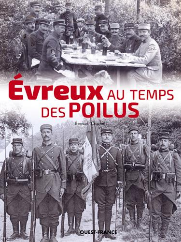 crochet-bernard-evreux-au-temps-des-poilus_0