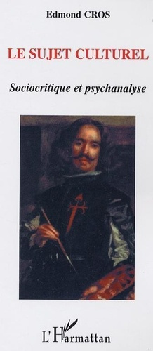 cros-edmond-le-sujet-culturel-sociocritique-et-psychanalyse_0