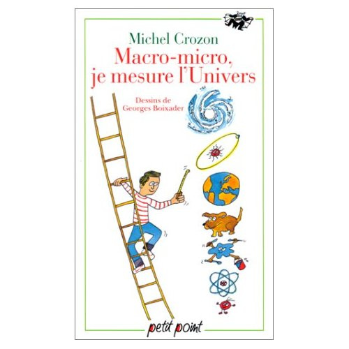 crozon-michel-macro-micro-je-mesure-l-univers_0