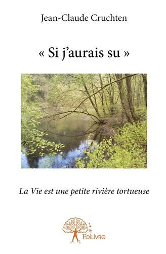 crutchen-jean-claude-si-j-aurais-su_0