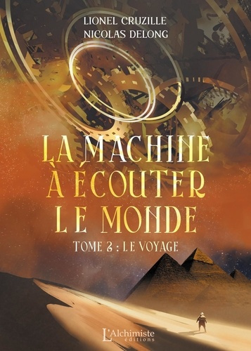 cruzille-lionel-delong-nicolas-la-machine-a-ecouter-le-monde-tome-2-le-voyage_0
