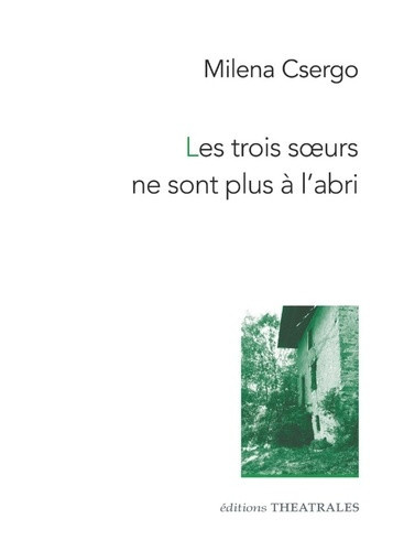 csergo-milena-les-trois-soeurs-ne-sont-plus-a-l-abri_0
