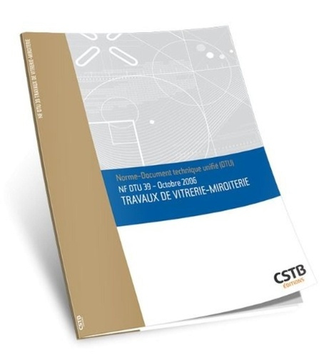 cstb-nf-dtu-39-octobre-20106-travaux-de-vitrerie-miroiterie_0