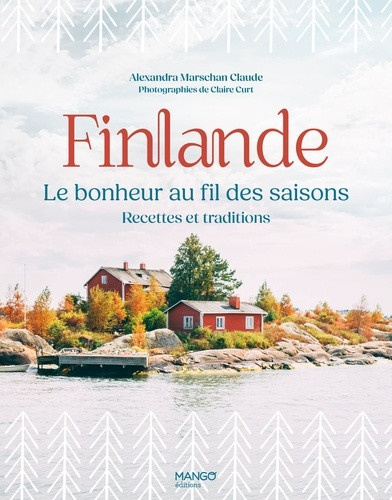 curt-claire-finlande-le-bonheur-au-fil-des-saisons-recettes-et-traditions_0