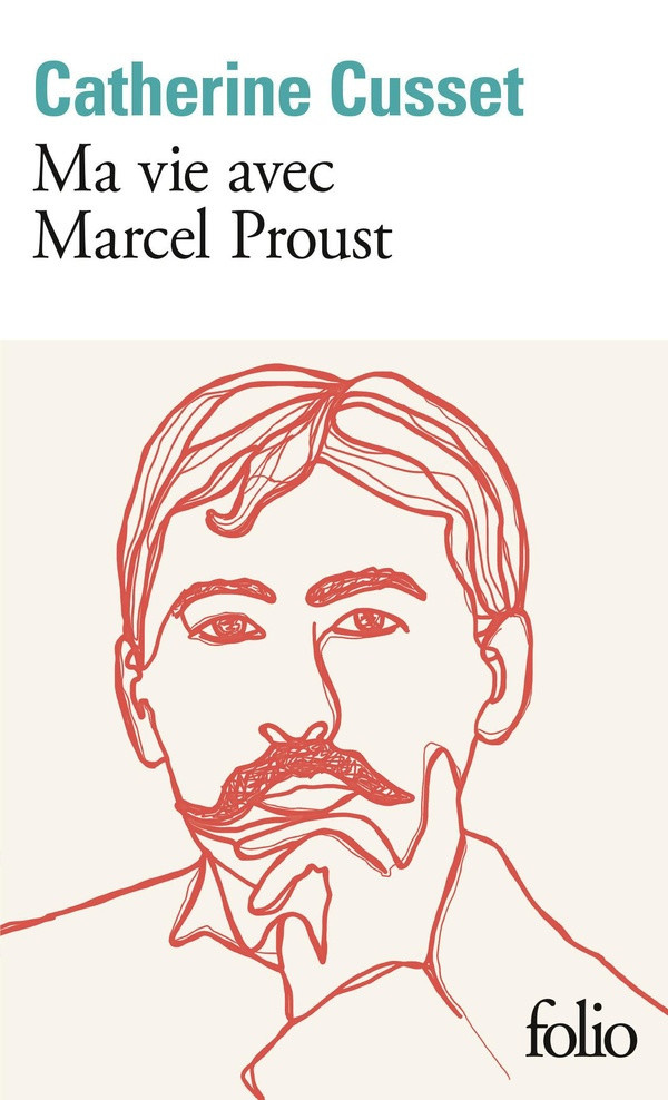 cusset-catherine-ma-vie-avec-marcel-proust_0