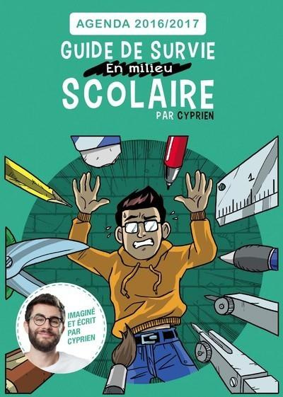 cyprien-forza-guide-de-survie-en-milieu-scolaire-agenda-2016-2017_0
