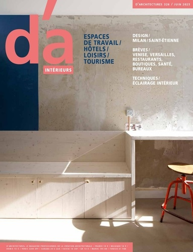 d-a-d-architectures-n-326-amenagement-interieur-juin-2025-interieurs_0