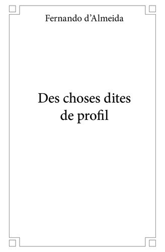 d-almeida-fernando-des-choses-dites-de-profil_0