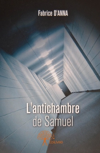 d-anna-fabrice-l-antichambre-de-samuel-deuxieme-edition-remaniee_0