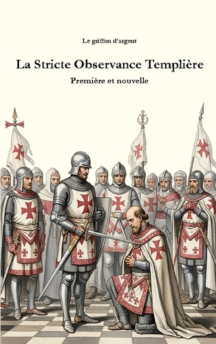 d-argent-le-griffon-stricte-observance-templiere-premiere-et-nouvelle_0