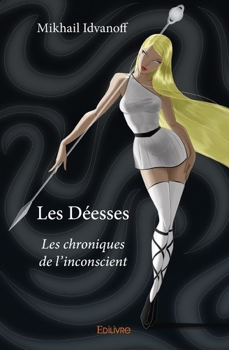 d-estr-ces-gabriel-les-deesses-les-chroniques-de-l-inconscient_0