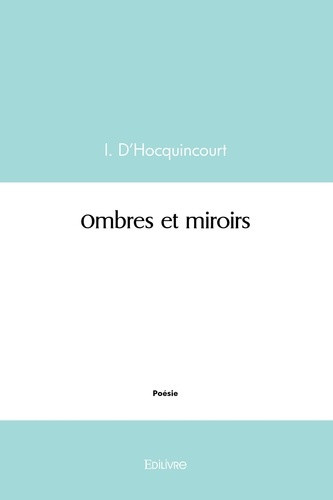 d-hocquincourt-igor-ombres-et-miroirs_0