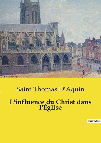 d_Aquin_Saint_Thomas-Influence_du_christ_dans_eglise-9791043102172_0