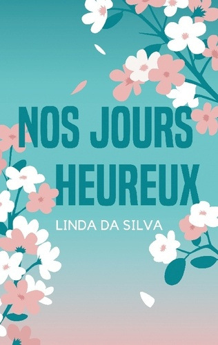 da-silva-linda-nos-jours-heureux_0