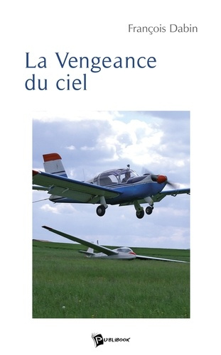 dabin-francois-la-vengeance-du-ciel_0