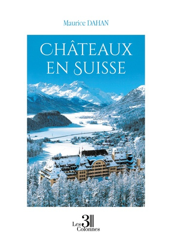dahan-maurice-chateaux-en-suisse_0