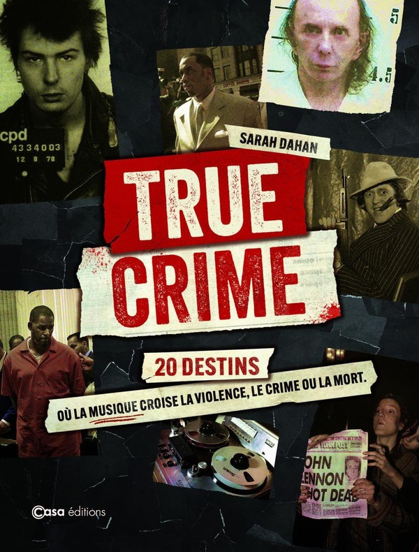 dahan-sarah-faits-divers-20-destins-ou-la-musique-croise-la-violance-le-crime-ou-la-mort_0