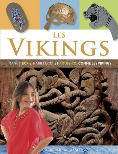daigle-marie-carole-les-vikings-mange-ecris-habille-toi-et-amuse-toi-comme-les-vikings_0