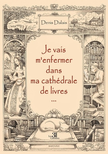 dalais-denis-je-vais-m-enfermer-dans-ma-cathedrale-de-livres_0