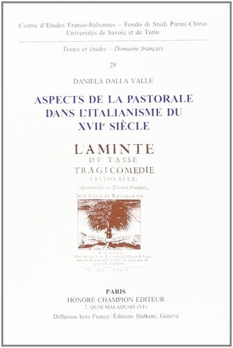 dalla-valle-daniela-aspects-de-la-pastorale-dans-l-italianisme-du-xviie-siecle_0