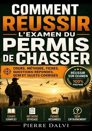 dalvi-pierre-comment-reussir-examen-du-permis-de-chas-cours-methode-fiches-questions_0