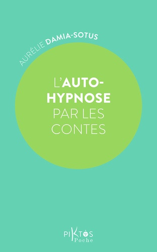 damia-sotus-aurelie-l-auto-hypnose-par-les-contes_0