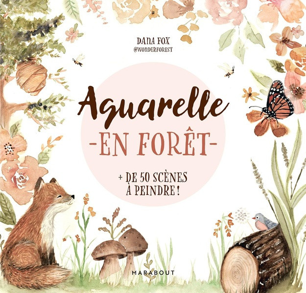 dana-fox-aquarelle-en-foret-plus-de-50-scenes-de-foret-a-peindre_0