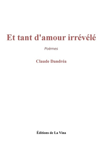 dandrea-claude-et-tant-d-amour-irrevele_0