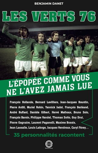 danet-benjamin-les-verts-76-l-epopee-comme-vous-ne-l-avez-jamais-lue_0