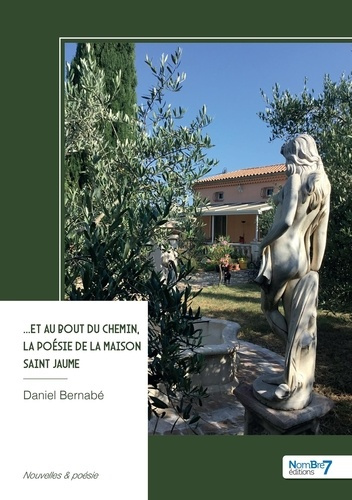 daniel-bernabe-et-au-bout-du-chemin-la-poesie-de-la-maison-saint-jaume_0