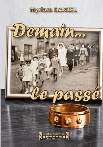 daniel-myriam-demain-le-passe_0