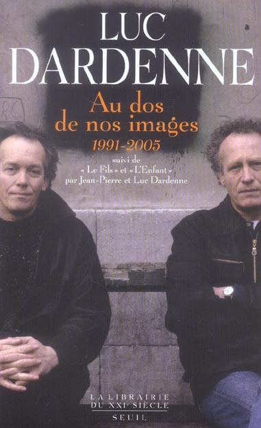 dardenne-luc-au-dos-de-nos-images-1991-2005-suivi-de-le-fils-et-l-enfant_0