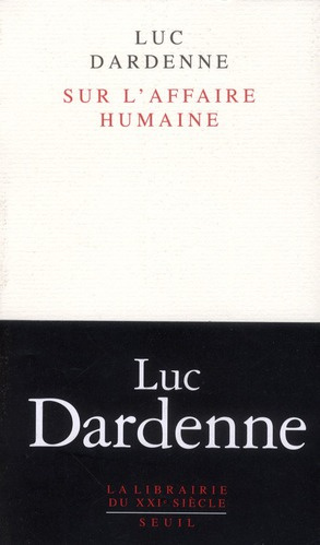 dardenne-luc-sur-l-affaire-humaine_0