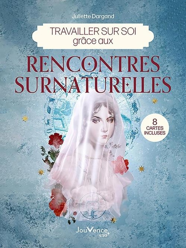 dargand-juliette-travailler-sur-soi-grace-aux-rencontres-surnaturelles_0