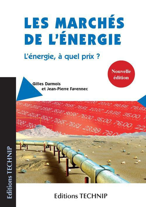 darmois-gilles-3b-favennec-jean-pierre-3b-mandil-cla-les-marches-de-l-energie-l-energie-a-quel-prix-2e-edition-revue-et-augmentee_0