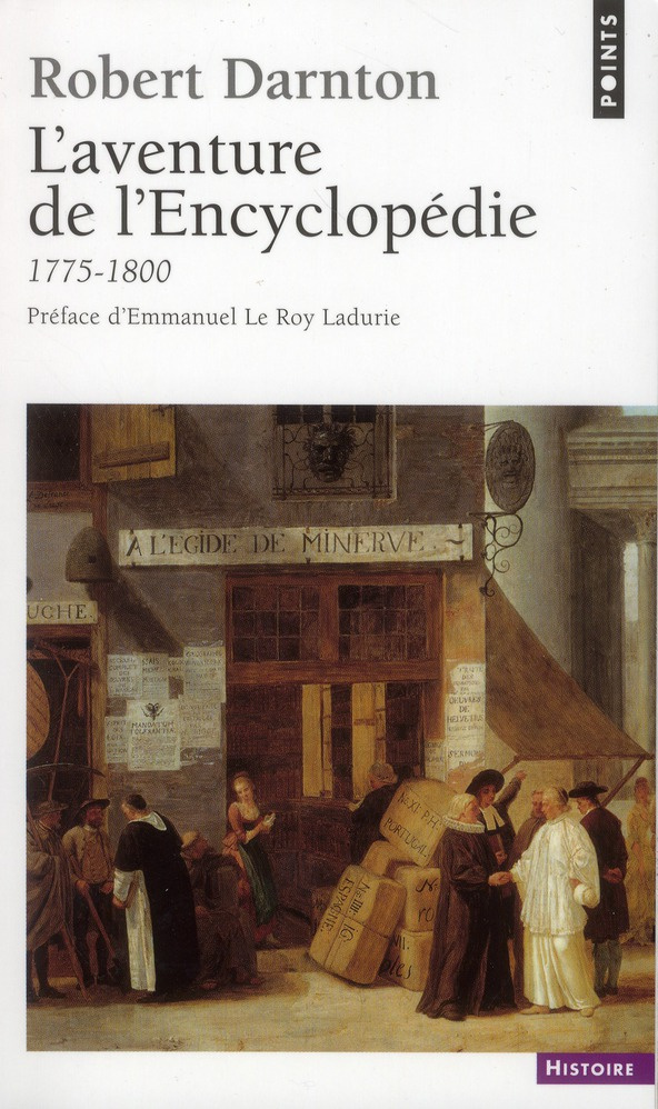 darnton-robert-3b-le-roy-ladurie-emmanuel-3b-revella-l-aventure-de-l-encyclopedie-1775-1800-un-best-seller-au-siecle-des-lumieres_0