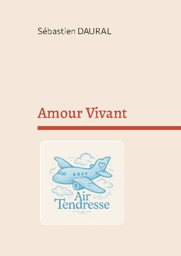 daural-sebastien-amour-vivant_0