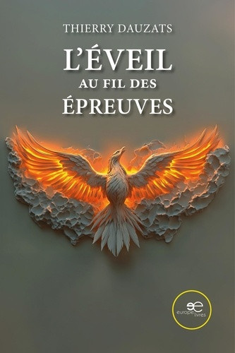 dauzats-thierry-l-eveil-au-fil-des-epreuves_0