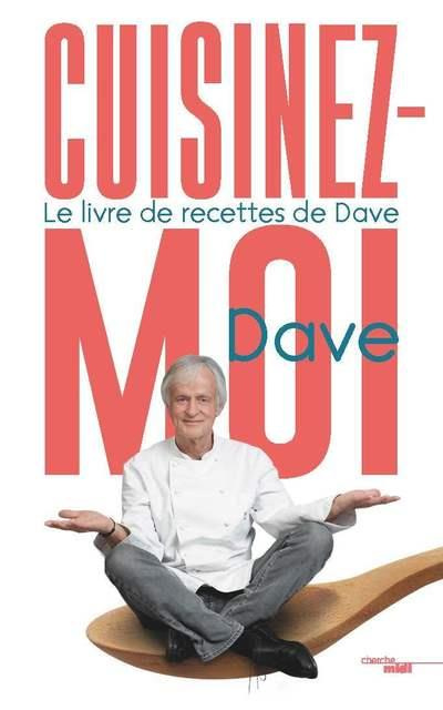 dave-viel-cuisinez-moi_0