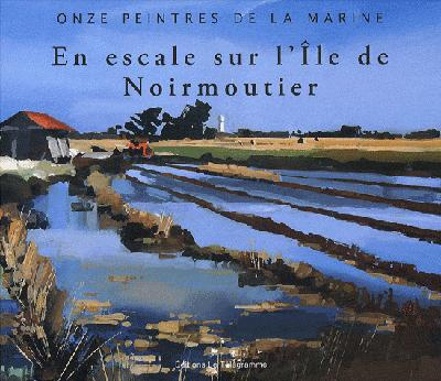 david-riverieulx-sylvie-en-escale-sur-l-ile-de-noirmoutier-onze-peintres-de-la-marine_0