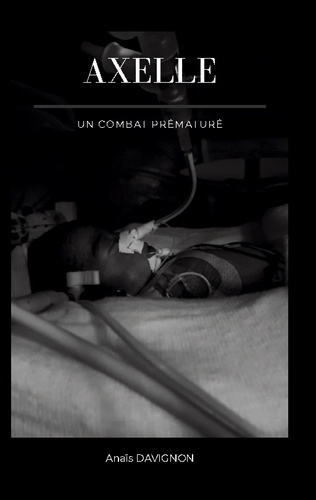 davignon-anais-axelle-combat-premature_0